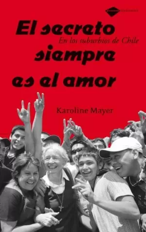 SECRETO SIEMPRE ES EL AMOR SUBURBIOS DE CHILE SECRETO SIEMPRE ES EL AMOR SUBURBIOS DE CHILE