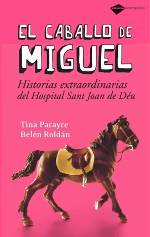 EL CABALLO DE MIGUEL