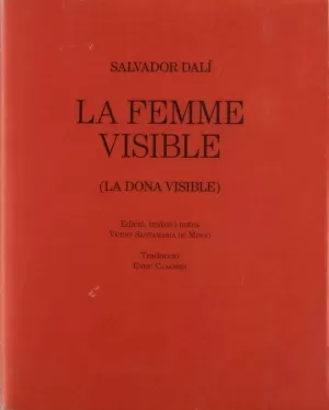 LA FEMME VISIBLE (LA DONA VISIBLE)