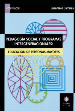 PEDAGOGIA SOCIAL Y PROGRAMAS INTERGENERACIONALES