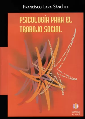 PSICOLOGIA PARA EL TRABAJO SOCIAL