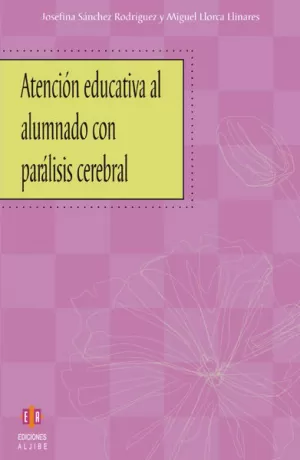 ATENCION EDUCATIVA AL ALUMNADO CON PARALISIS CEREB