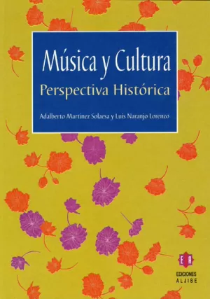 MUSICA Y CULTURA. PERSPECTIVA HISTORICA