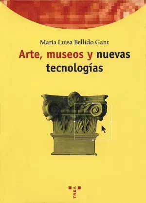 ARTE MUSEOS Y NUEVAS TECNOLOGIAS