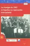 HUELGAS 1962 EN ESPAÑA SU REPERCUSION INTERNACIONA