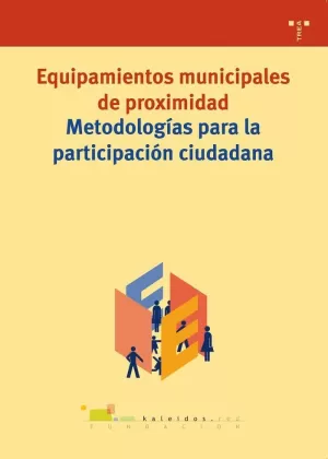 METODOLOGÍAS PARA LA PARTICIPACIÓN CIUDADANA