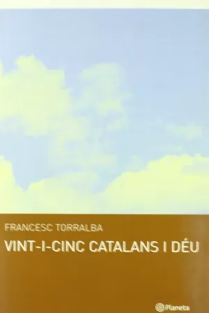 VINT-I-CINC CATALANS I DEU