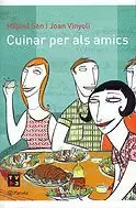 CUINAR PER ALS AMICS