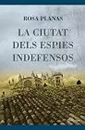 CIUTAT DELS ESPIES, LA