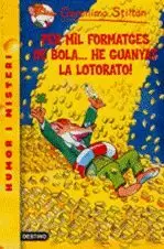 PER MIL FORMATGES DE BOLA...HE GUANYAT LA LOTORATO