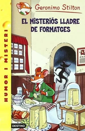 EL MISTERIOS LLADRE DE FORMATGES