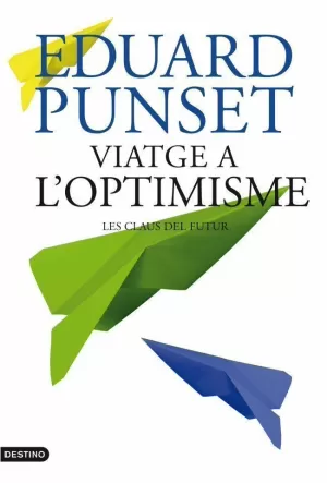 VIATGE A L'OPTIMISME