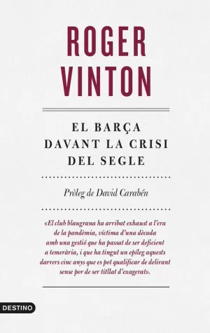 EL BARÇA DAVANT LA CRISI DEL SEGLE