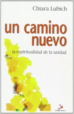 UN CAMINO NUEVO UN CAMINO NUEVO