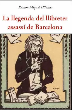 LLEGENDA DEL LLIBRETER ASSASSÍ DE BARCELONA, LA