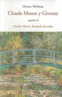 CLAUDE MONET Y GIVERNY CEN CLAUDE MONET Y GIVERNY CEN