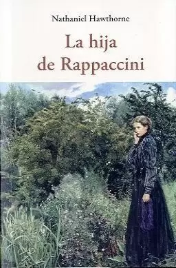 HIJA DE RAPPACCINI, LA