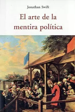 ARTE DE LA MENTIRA POLÍTICA, EL