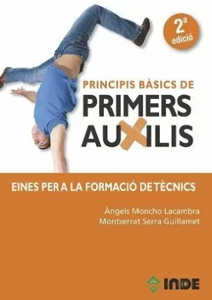 PRINCIPIS BÀSICS DE PRIMERS AUXILIS