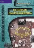 PROCESOS DE IMAGEN FOTOGRAFICA - LABORATORIO IMAGE PROCESOS DE IMAGEN FOTOGRAFICA - LABORATORIO IMAGE