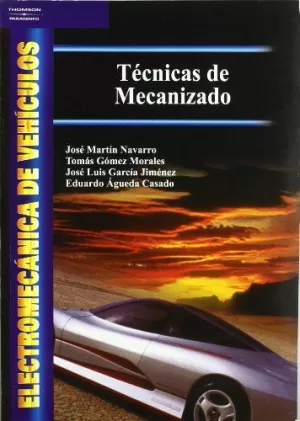 TECNICAS DE MECANIZADO - ELECTROMECANICA VEH