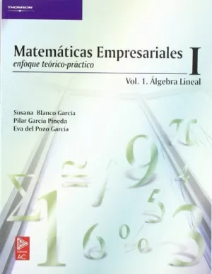 MATEMATICAS EMPRESARIALES I ALGEBRA LINEAL