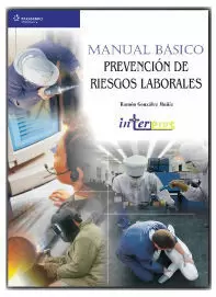 MANUAL BASICO PREVENCION DE RIESGOS LABORALES MANUAL BASICO PREVENCION DE RIESGOS LABORALES