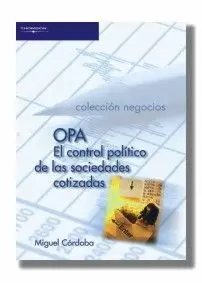 OPA EL CONTROL POLITICO DE SOCIEDADES COTIZADAS