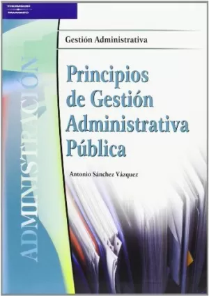 PRINCIPIOS GESTION ADMINISTRATIVA PUBLICA (2003) -