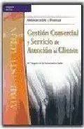 GESTION COMERCIAL Y SERVICIO DE ATENCION AL CLIENT