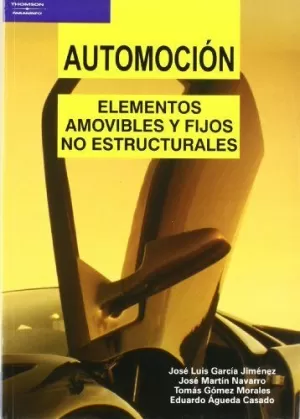 AUTOMOCION ELEMENTOS AMOVIBLES Y FIJOS NO ESTRUCTU