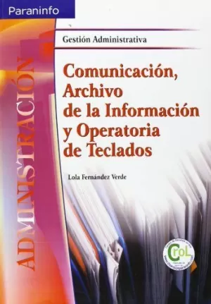 COMUNICACION ARCHIVO DE LA INFORMACION Y OPERATORI