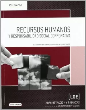 RECURSOS HUMANOS Y RESPONSABILIDAD SOCIAL CORPORATIVA RECURSOS HUMANOS Y RESPONSABILIDAD SOCIAL CORPORATIVA