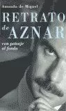 RETRATO DE AZNAR