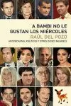 A BAMBI NO LE GUSTAN LOS MIERCOLES A BAMBI NO LE GUSTAN LOS MIERCOLES