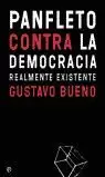 PANFLETO CONTRA LA DEMOCRACIA REALMENTE EXISTENTE