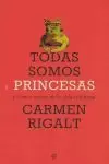 TODAS SOMOS PRINCESAS TODAS SOMOS PRINCESAS