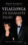 VILLALONGA UN DIAMANTE FALSO . TESTIMONIO DE UNA RELACION SENTIME