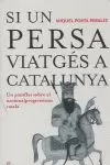 SI UN PERSA VIATGES A CATALUNYA