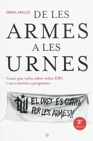 DE LES ARMES A LES URNES