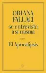 EL APOCALIPSIS ORIANA FALLACI SE ENTREVISTA ELLA MISMA