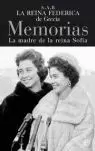 MEMORIAS - LA MADRE DE LA REINA SOFIA