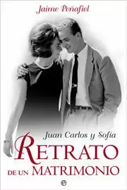 JUAN CARLOS Y SOFIA, RETRATO DE UN MATRIMONIO
