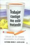 TRABAJAR CONTIGO ME ESTA MATANDO TRABAJAR CONTIGO ME ESTA MATANDO