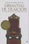 DINASTIAS DE TRAICION