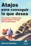 ATAJOS PARA CONSEGUIR LO QUE DESEA ATAJOS PARA CONSEGUIR LO QUE DESEA