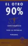 OTRO 90 %,EL