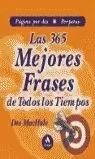 365 MEJORES FRASES DE TODOS LOS TIEMPOS, LAS