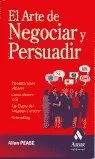 ARTE DE NEGOCIAR Y PERSUADIR, EL