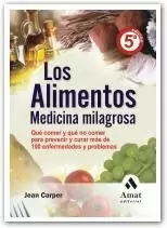 ALIMENTOS MEDICINA MILAGROSA -5ª ED.